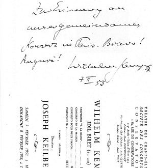 Kempff’s signature on the concert brochure after the concert in Champs-Elysées: “Für Idil. Zur Erinnerung an unser gemeinsames Konzert in Paris. Bravo! Auguri! Wilhelm Kempff 7.2.1953″ [English: For Idil. In remembrance of our common concert in Paris. Bravo! Auguri!]
